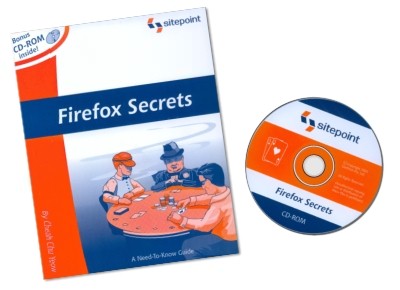 'Firefox Secrets' book and bonus CD-ROM, authored by Cheah Chu Yeow, published by SitePoint