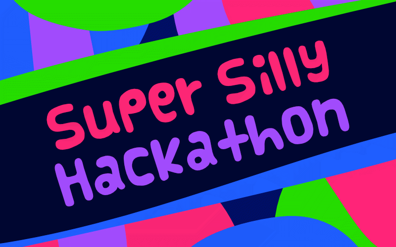 Updated current version of Super Silly Hackathon banner